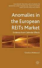 Anomalies in the European REITs Market: Evidence from Calendar Effects