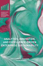 Analytics, Innovation, and Excellence-Driven Enterprise Sustainability