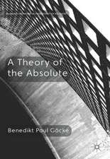 A Theory of the Absolute