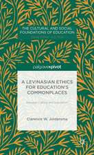 A Levinasian Ethics for Education's Commonplaces: Between Calling and Inspiration