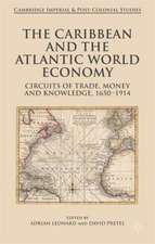 The Caribbean and the Atlantic World Economy