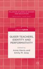 Queer Teachers, Identity and Performativity