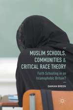 Muslim Schools, Communities and Critical Race Theory