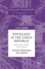 Sociology in the Czech Republic: Between East and West