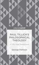 Paul Tillich's Philosophical Theology: A Fifty-Year Reappraisal