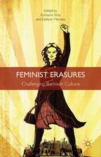 Feminist Erasures: Challenging Backlash Culture