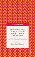 Learning and Education in Developing Countries: Research and Policy for the Post-2015 UN Development Goals