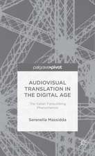 Audiovisual Translation in the Digital Age: The Italian Fansubbing Phenomenon