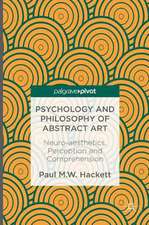 Psychology and Philosophy of Abstract Art: Neuro-aesthetics, Perception and Comprehension