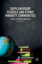 Supplementary Schools and Ethnic Minority Communities: A Social Positioning Perspective