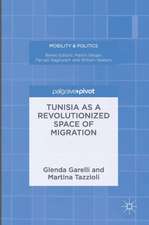 Tunisia as a Revolutionized Space of Migration