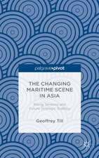 The Changing Maritime Scene in Asia