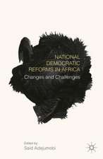 National Democratic Reforms in Africa: Changes and Challenges