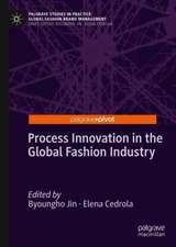 Process Innovation in the Global Fashion Industry