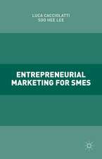 Entrepreneurial Marketing for SMEs