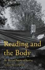 Reading and the Body: The Physical Practice of Reading