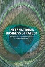 International Business Strategy: Perspectives on Implementation in Emerging Markets