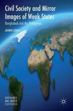 Civil Society and Mirror Images of Weak States: Bangladesh and the Philippines