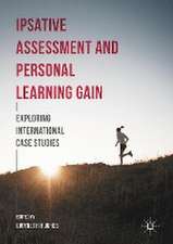 Ipsative Assessment and Personal Learning Gain: Exploring International Case Studies