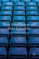 Sport Policy Systems and Sport Federations: A Cross-National Perspective