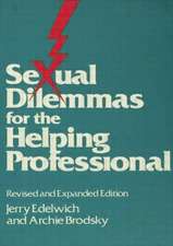 Sexual Dilemmas for the Helping Professional