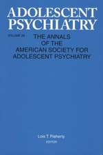 Adolescent Psychiatry, V. 28: Annals of the American Society for Adolescent Psychiatry