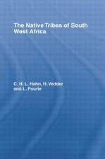 The Native Tribes of South West Africa