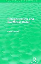 Categorization and the Moral Order (Routledge Revivals)