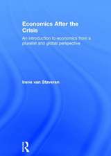 Economics After the Crisis: An Introduction to Economics from a Pluralist and Global Perspective