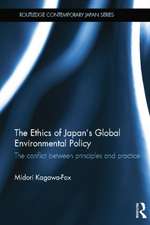 The Ethics of Japan's Global Environmental Policy: The conflict between principles and practice