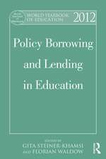 World Yearbook of Education 2012: Policy Borrowing and Lending in Education