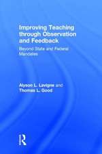 Improving Teaching through Observation and Feedback: Beyond State and Federal Mandates