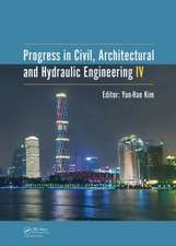 Progress in Civil, Architectural and Hydraulic Engineering IV: Proceedings of the 2015 4th International Conference on Civil, Architectural and Hydrau