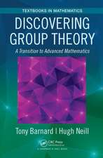 Discovering Group Theory: A Transition to Advanced Mathematics