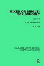 Mixed or Single-sex School? Volume 2