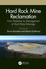 Hard Rock Mine Reclamation: From Prediction to Management of Acid Mine Drainage