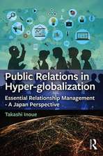 Public Relations in Hyper-globalization: Essential Relationship Management - A Japan Perspective