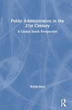 Public Administration in the 21st Century: A Global South Perspective