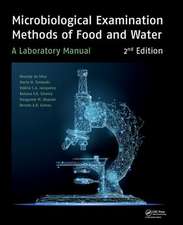 Microbiological Examination Methods of Food and Water: A Laboratory Manual, 2nd Edition