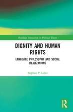 Dignity and Human Rights: Language Philosophy and Social Realizations