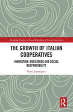 The Growth of Italian Cooperatives: Innovation, Resilience and Social Responsibility