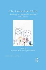 The Embodied Child: Readings in Children’s Literature and Culture