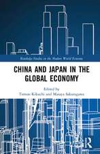 China and Japan in the Global Economy