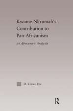 Kwame Nkrumah's Contribution to Pan-African Agency: An Afrocentric Analysis