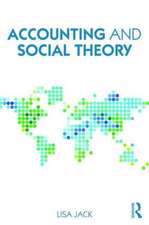 Accounting and Social Theory: An introduction