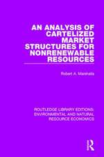 An Analysis of Cartelized Market Structures for Nonrenewable Resources