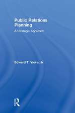 Public Relations Planning: A Strategic Approach