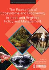 The Economics of Ecosystems and Biodiversity in Local and Regional Policy and Management