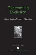 Overcoming Exclusion: Social Justice through Education