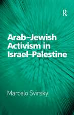 Arab-Jewish Activism in Israel-Palestine